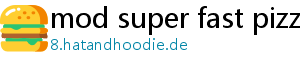 mod super fast pizza holdings, llc