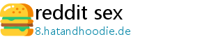 reddit sex